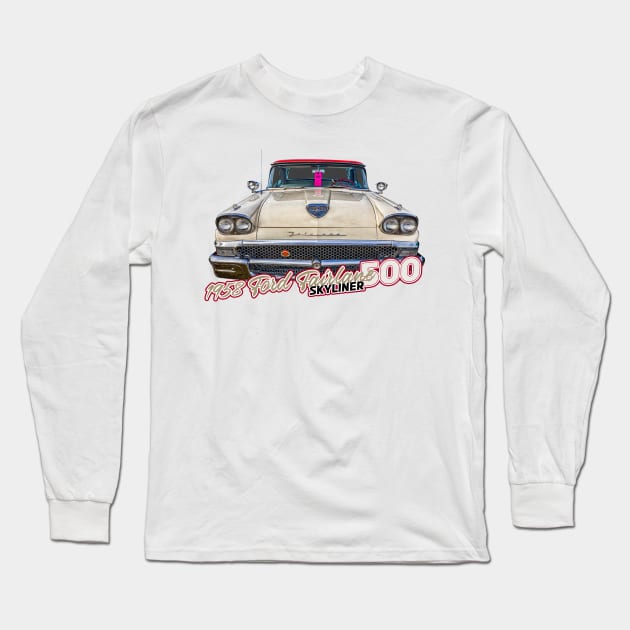 1958 Ford Fairlane 500 Skyliner Long Sleeve T-Shirt by Gestalt Imagery